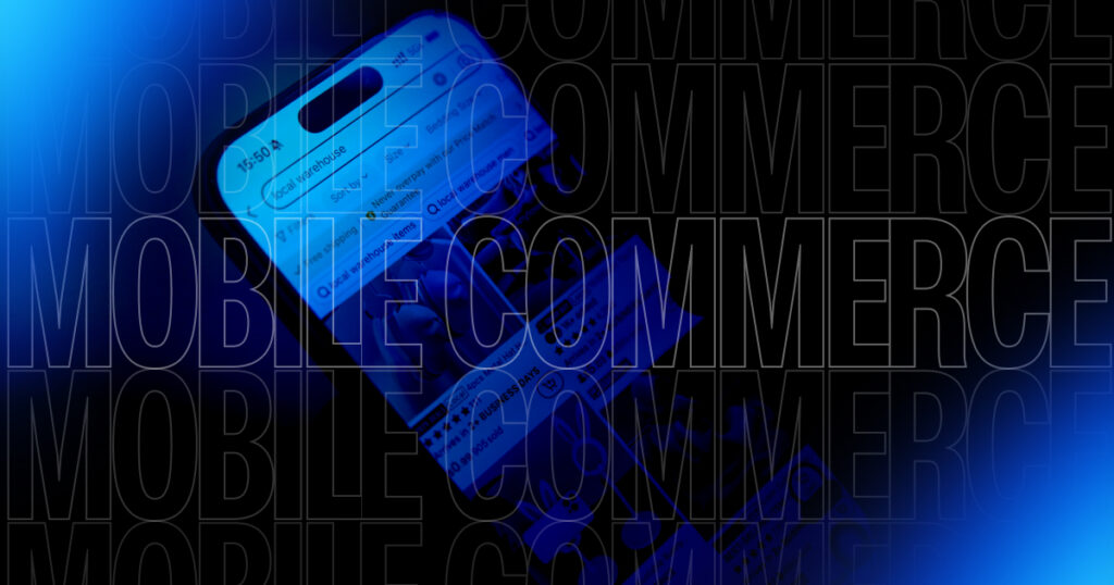 Mobile Commerce Is Winning in 2026